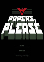 请出示文件(Papers Please)