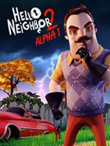 你好邻居2(Hello Neighbor 2) 电脑中文版 