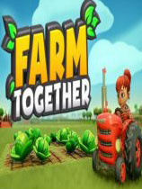 一起玩农场(Farm Together) 中文PC破解版(集成DLC)